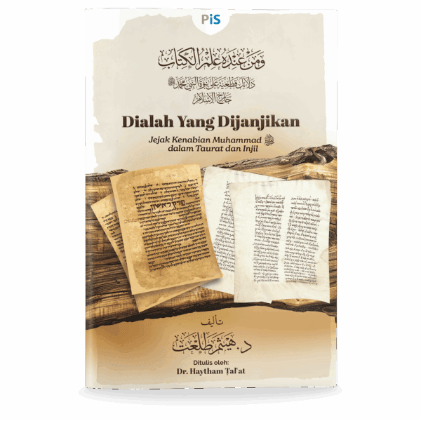 Dialah yang Dijanjikan: Jejak Kenabian Muhammad SAW dalam Taurat dan Injil