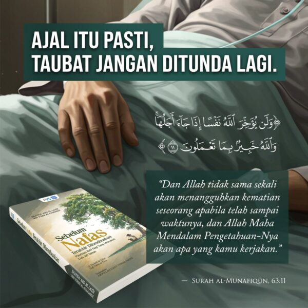 Sebelum Nafas Terakhir Dihembuskan: Panduan Ilahi Bagi Yang Mencecah Usia 40 Tahun - Image 12