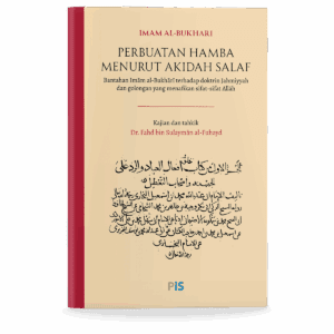 Khalq Af'al al-'Ibad: Perbuatan Hamba Menurut Akidah Salaf